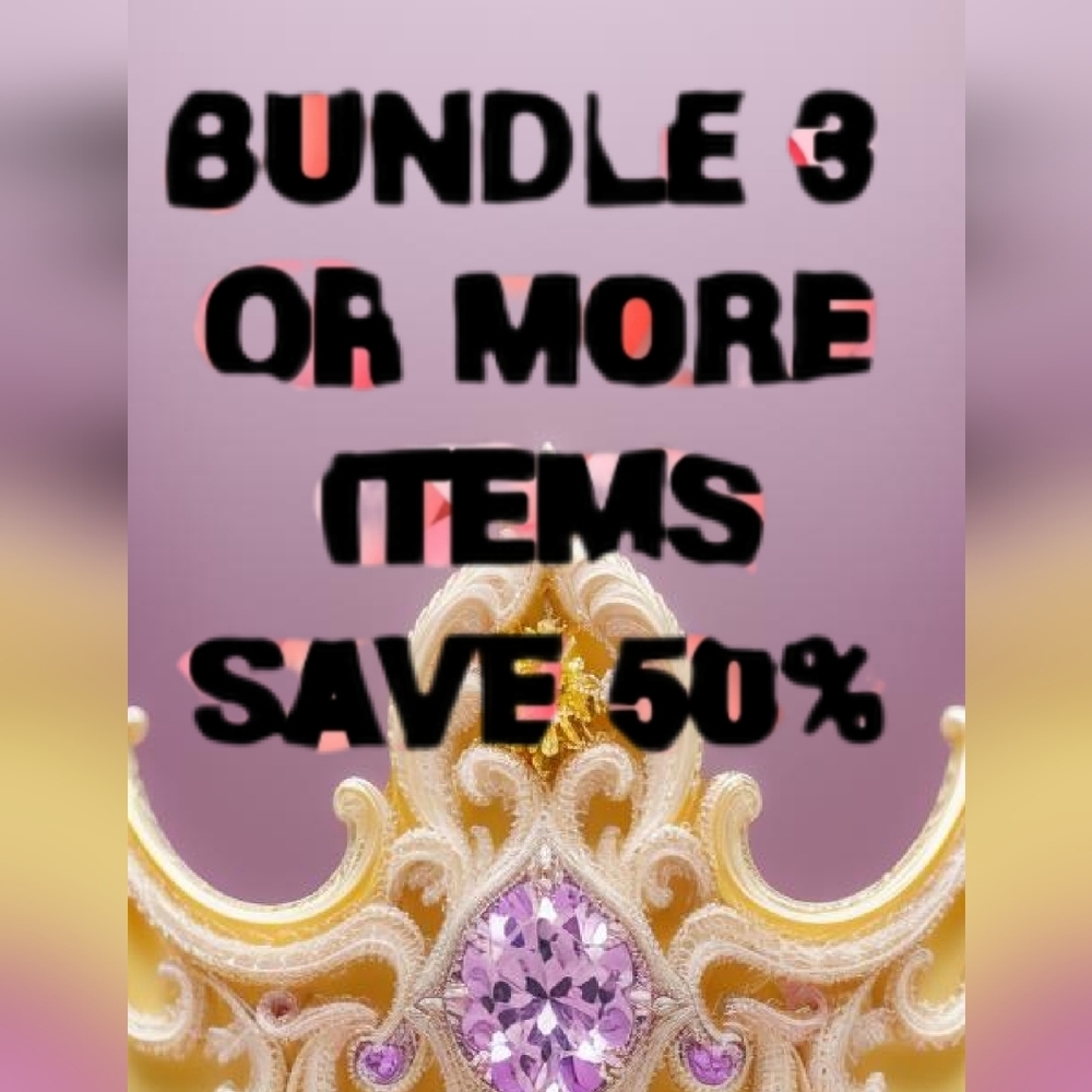 Bundle any three or more items save 50%
